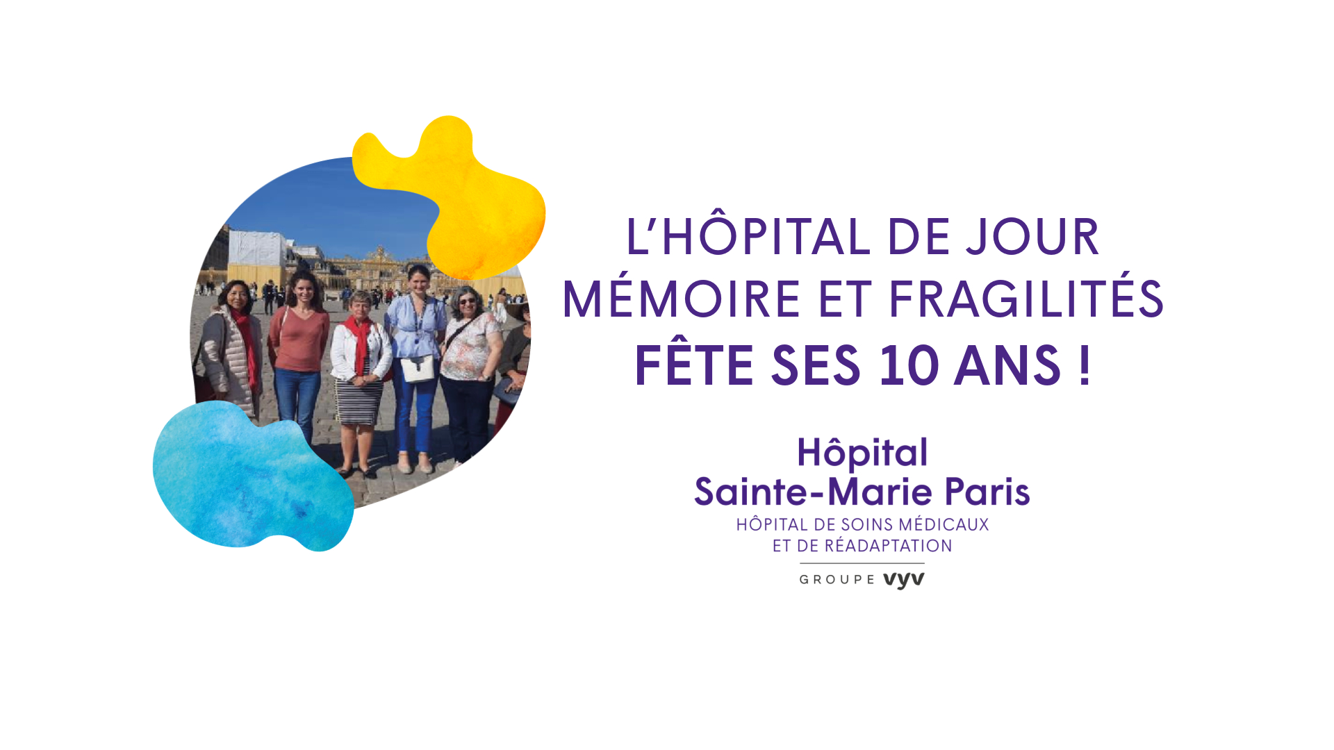 L’Hôpital de Jour Mémoire et Fragilités fête ses 10 ans !